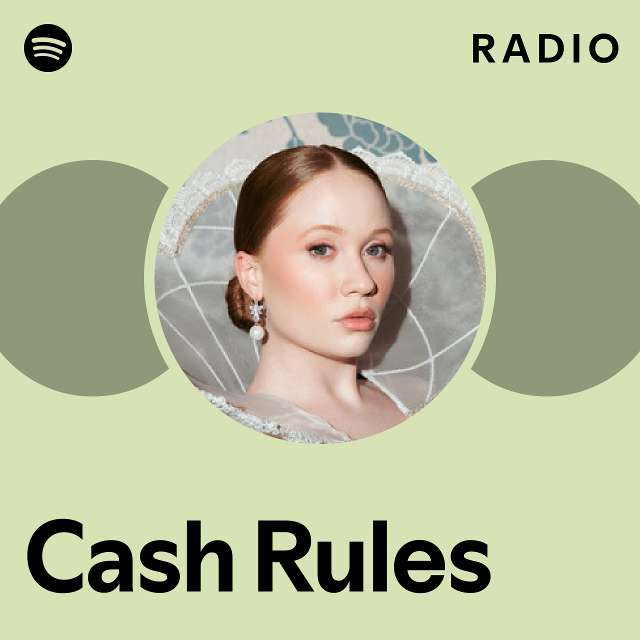 Cash Rules Radio playlist by Spotify Spotify