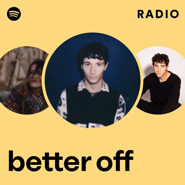better off Radio