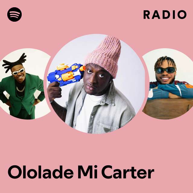 Ololade Mi Carter Radio