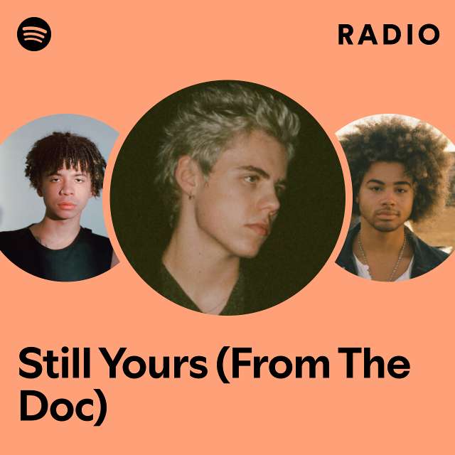 Still Yours (From The Doc) Radio