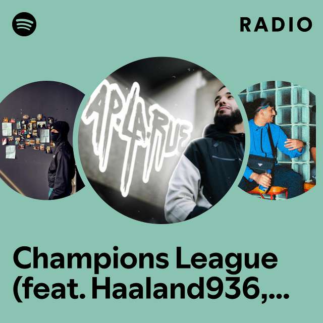 Champions League (feat. Haaland936, Aymen & Amo) Radio
