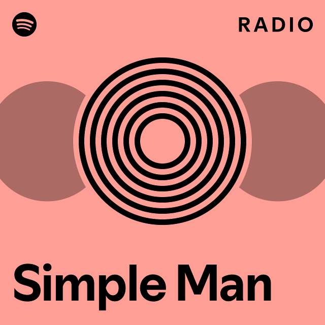 Simple Man Radio - playlist by Spotify | Spotify