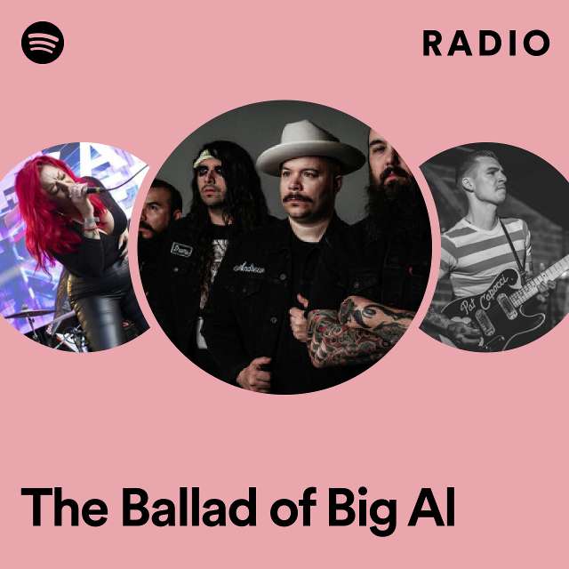 The Ballad of Big Al Radio
