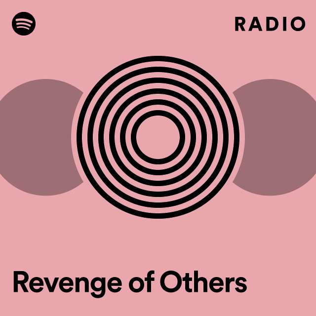 Revenge of Others Radio