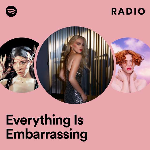 Everything Is Embarrassing Radio