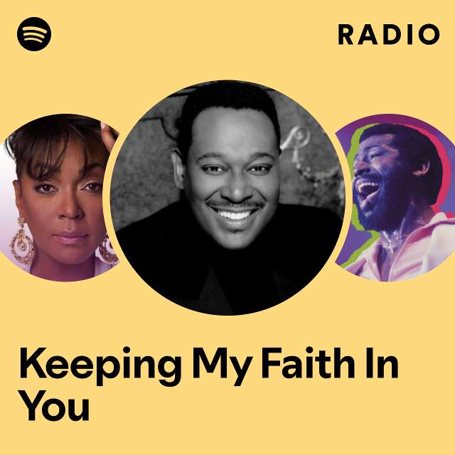 Keeping My Faith In You Radio