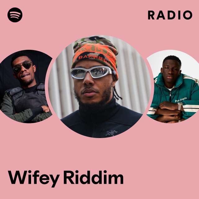Wifey Riddim Radio