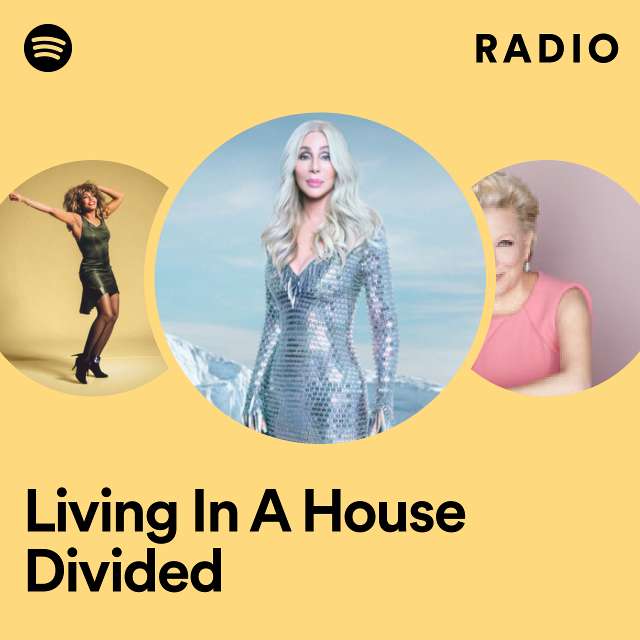 Living In A House Divided Radio