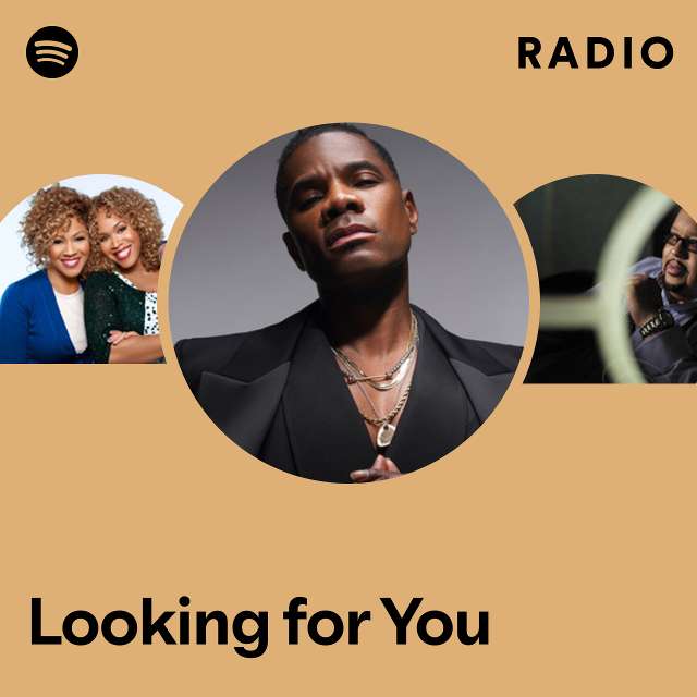 Looking for You Radio