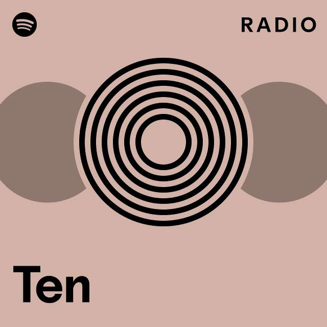 Ten Radio - Playlist By Spotify | Spotify