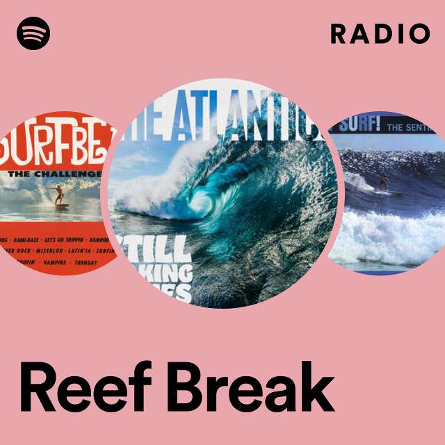 Reef Break Radio