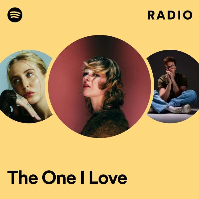 The One I Love Radio