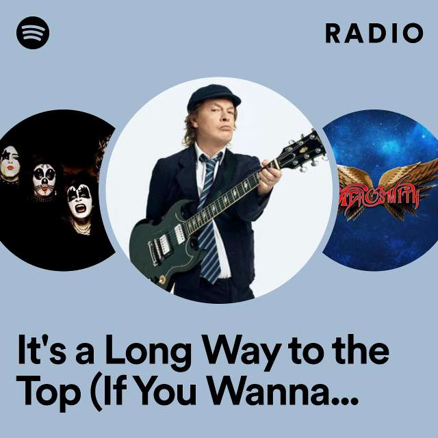 It's a Long Way to the Top (If You Wanna Rock 'N' Roll) Radio