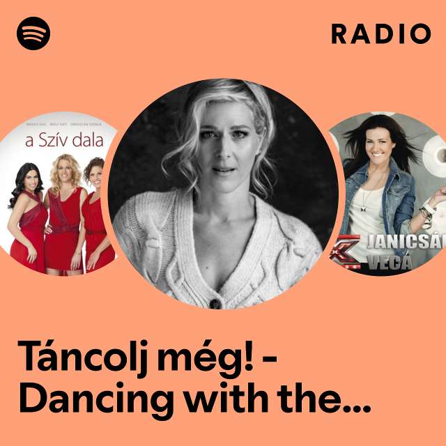 Táncolj még! - Dancing with the Stars - mindenki táncol Radio