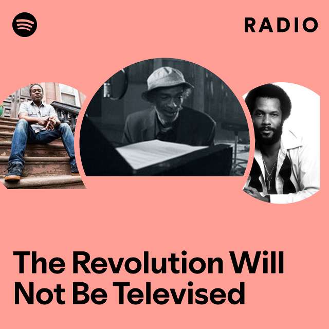 The Revolution Will Not Be Televised Radio