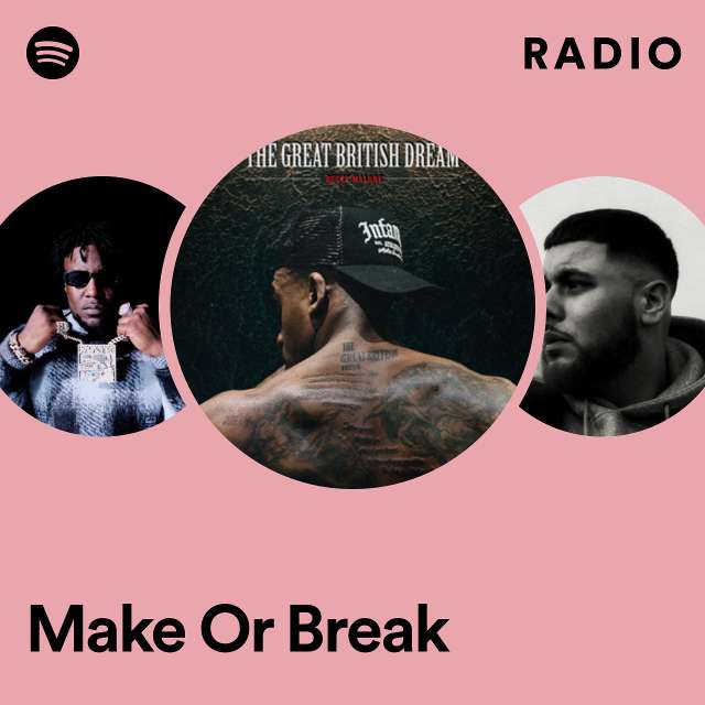 Make Or Break Radio