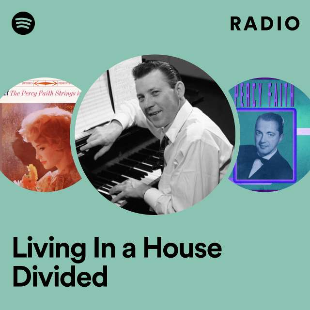 Living In a House Divided Radio