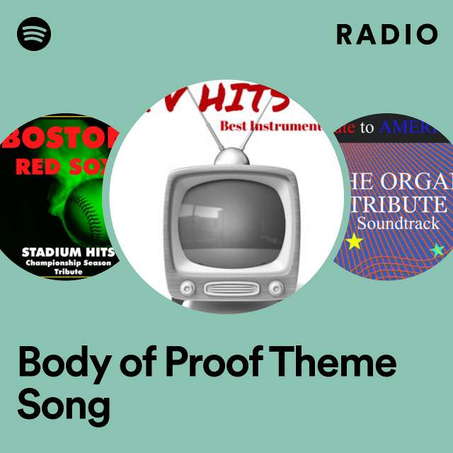 Body of Proof Theme Song Radio