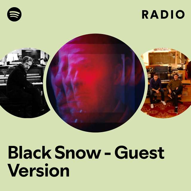 Black Snow - Guest Version Radio