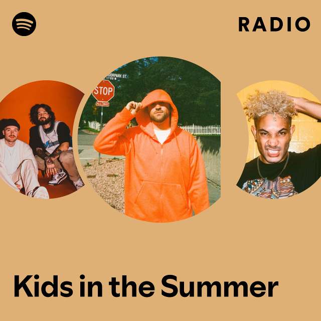 Kids in the Summer Radio