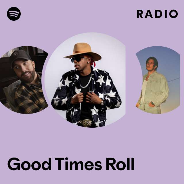 Good Times Roll Radio