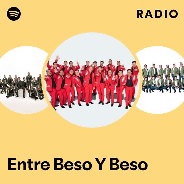 Entre Beso Y Beso Radio