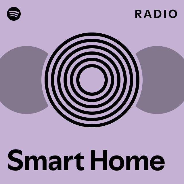 Smart Home Radio - playlist by Spotify | Spotify