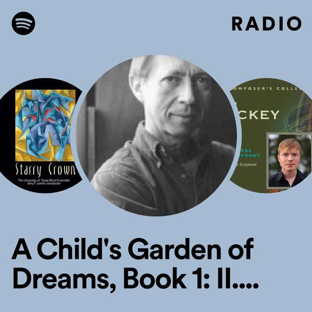 A Child's Garden of Dreams, Book 1: II. A drunken woman falls into the water and comes out renewed and sober Radio