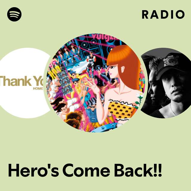 Hero's Come Back!! Radio