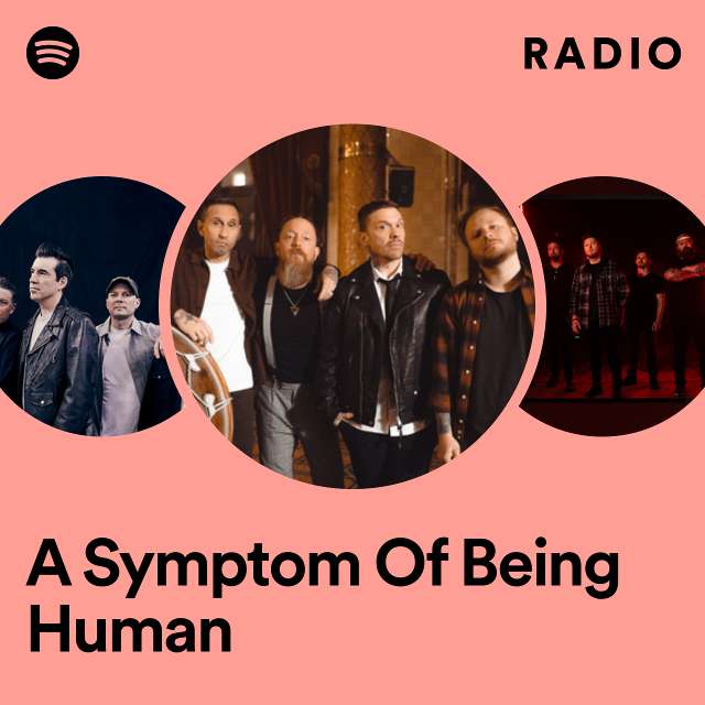 A Symptom Of Being Human Radio