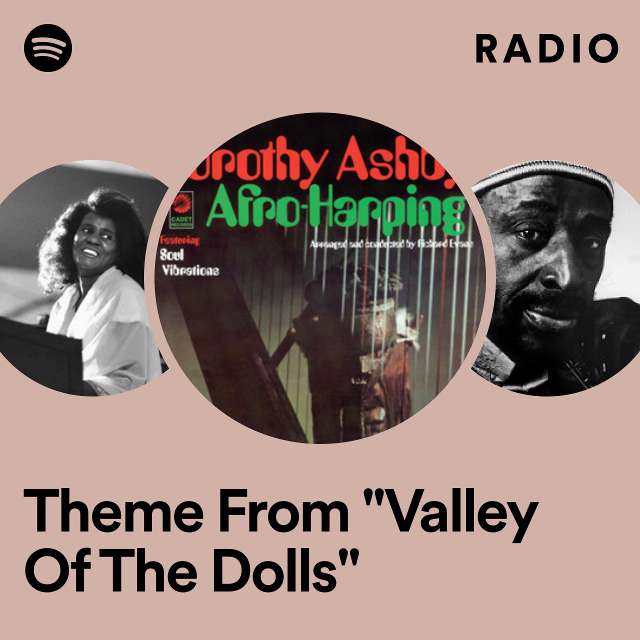 Theme From "Valley Of The Dolls" Radio