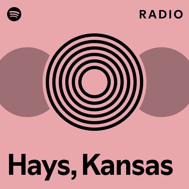 Hays kansas radio playlist by spotify spotify