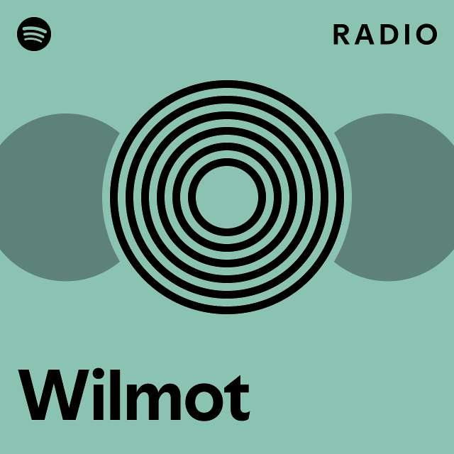 Wilmot Radio playlist by Spotify Spotify