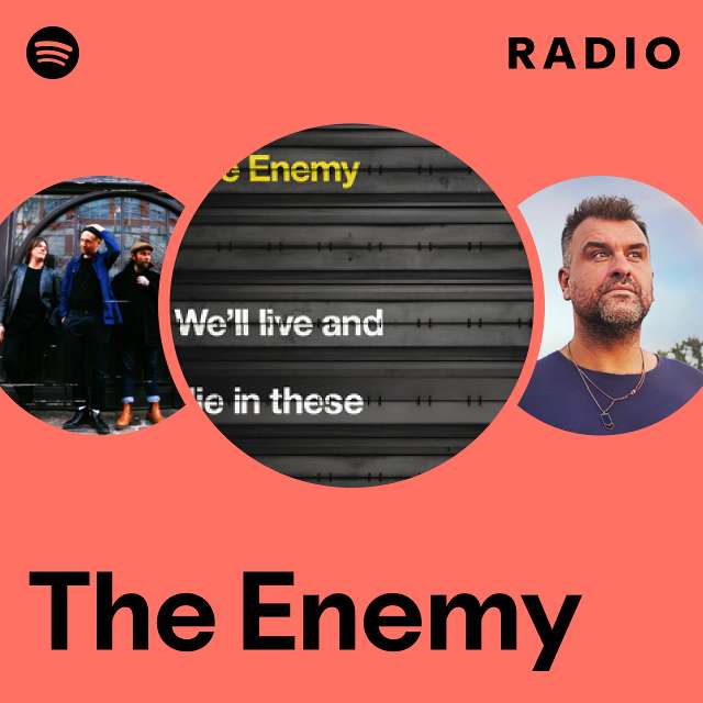 The Enemy | Spotify