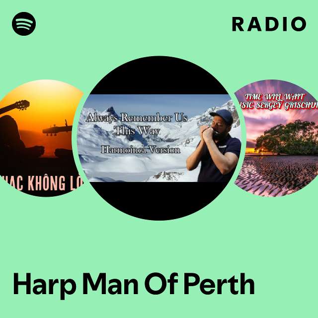 harp-man-of-perth-radio-playlist-by-spotify-spotify