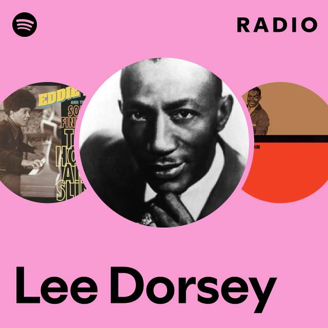 Lee Dorsey | Spotify