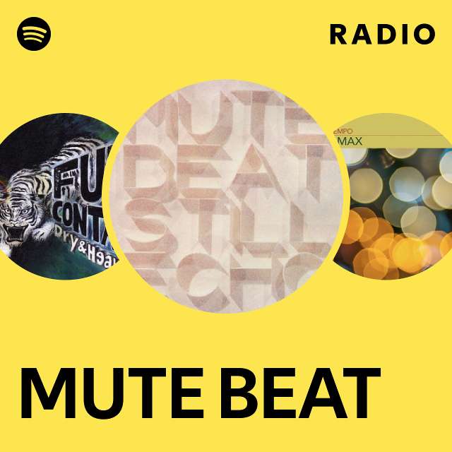 MUTE BEAT | Spotify