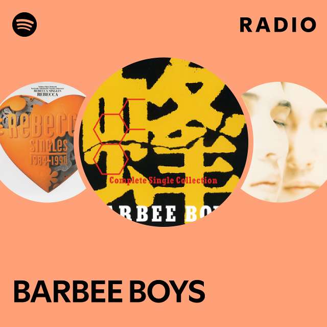 BARBEE BOYS Radio - playlist by Spotify | Spotify