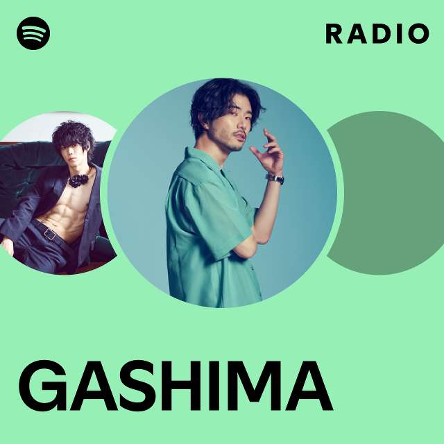 GASHIMA | Spotify