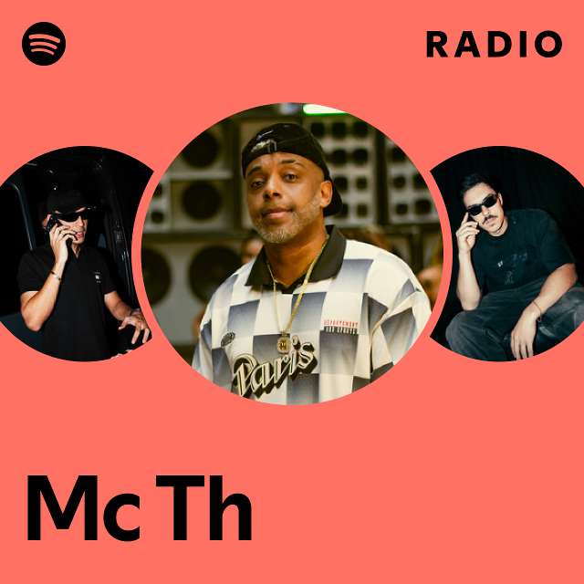 Mc Th Radio - playlist by Spotify | Spotify