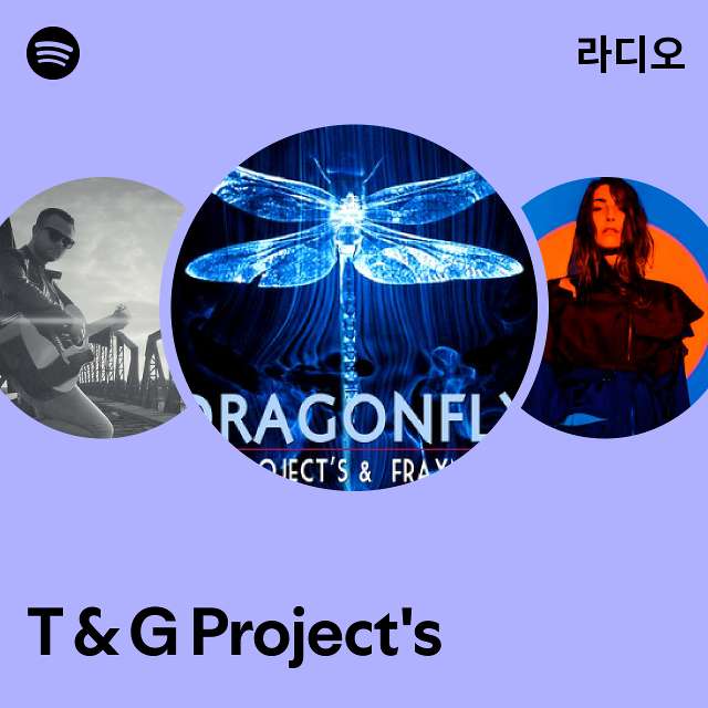T & G Projects 라디오 - playlist by Spotify | Spotify T & G Projects 라디오
