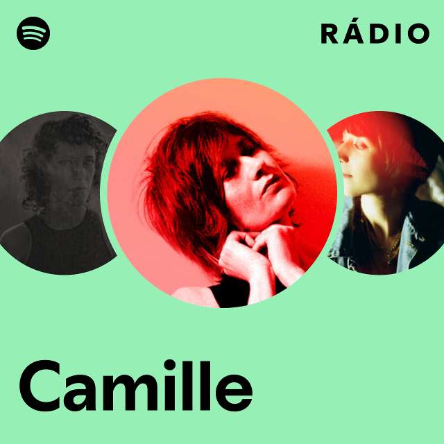 Camille | Spotify