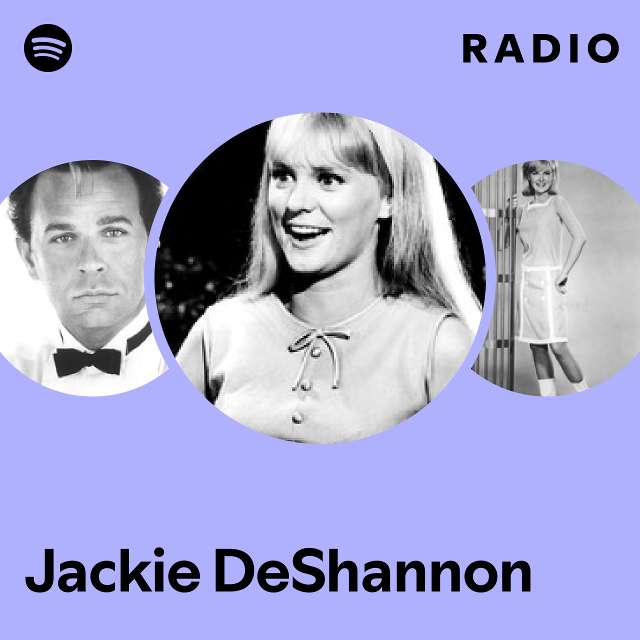 Jackie DeShannon | Spotify