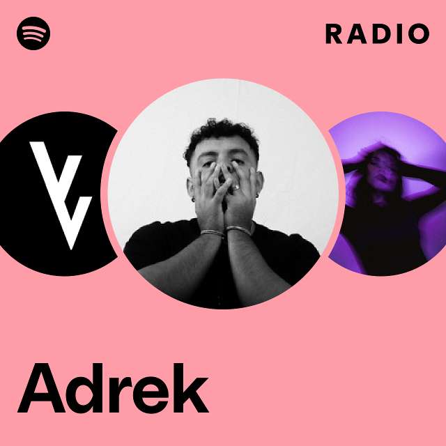 Adrek Radio - playlist by Spotify | Spotify