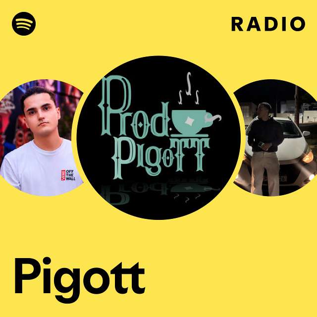 Pigott Radio - playlist by Spotify | Spotify