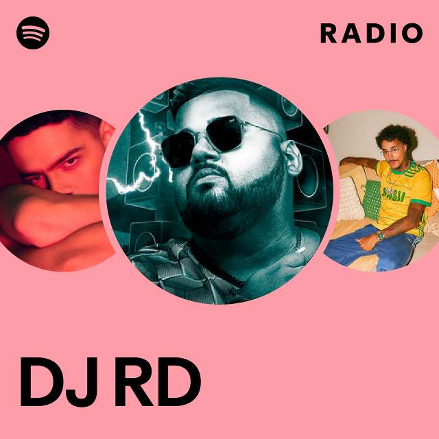 DJ RD Radio - playlist by Spotify | Spotify