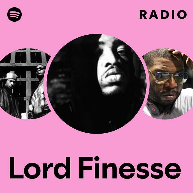 Lord Finesse | Spotify