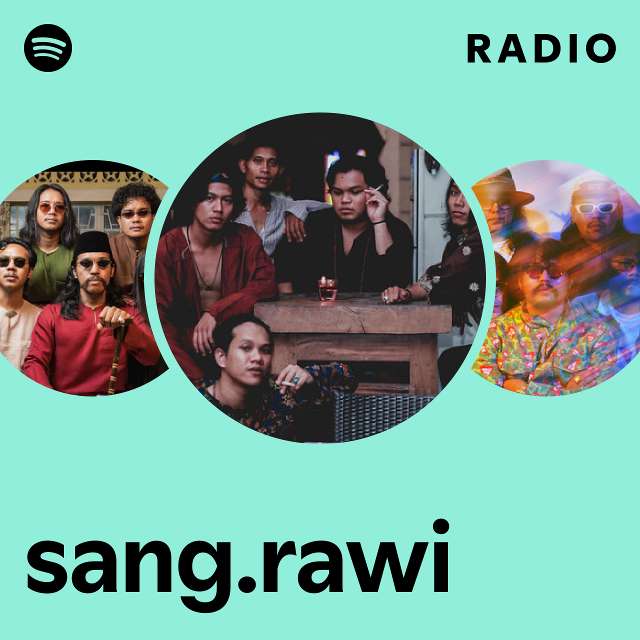 sang.rawi Radio - playlist by Spotify | Spotify