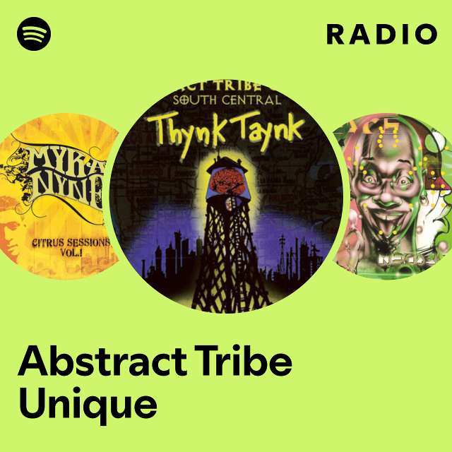Abstract Tribe Unique | Spotify
