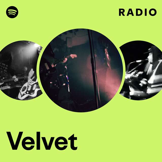 Velvet Radio - playlist by Spotify | Spotify